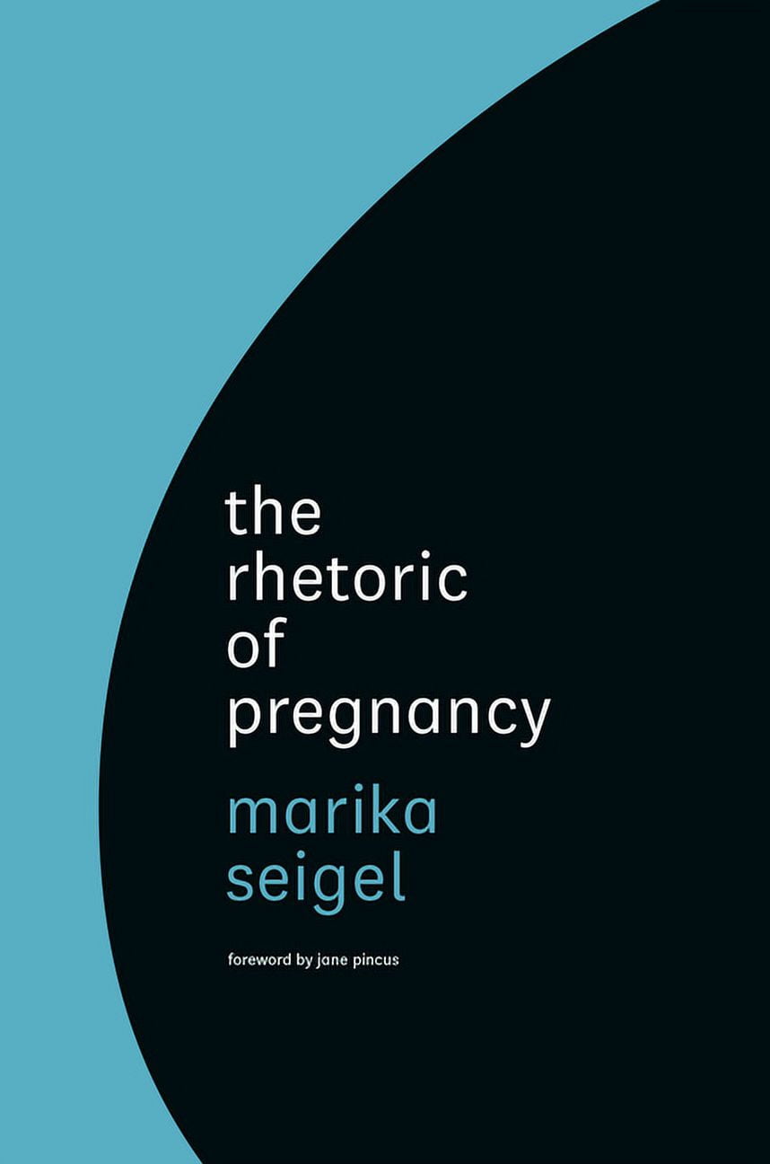 The Rhetoric of Pregnancy, (Hardcover)