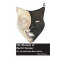 thumbnail image 1 of The Rhetoric of Racist Humour: US, UK and Global Race Joking, (Hardcover), 1 of 1