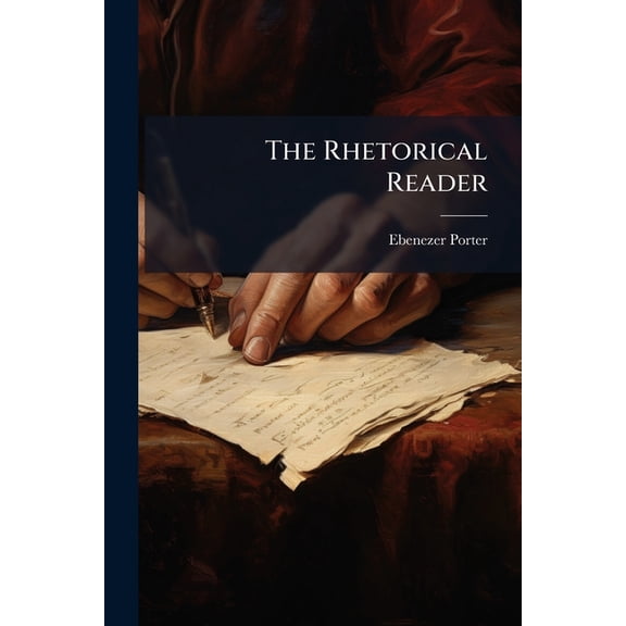 The Rhetorical Reader (Paperback)