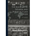 thumbnail image 1 of The Rhetorical Speaker and Poetical Class Book, (Paperback), 1 of 1