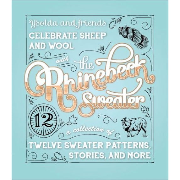 Pre-Owned The Rhinebeck Sweater (Paperback) 0956525857 9780956525857