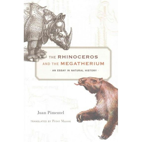 The Rhinoceros and the Megatherium (Hardcover)