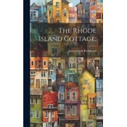 The Rhode Island Cottage; Hardcover