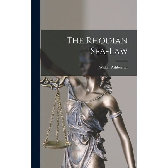 The Rhodian Sea-Law, (Hardcover)