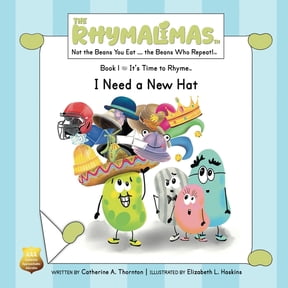 The Rhymalimas I Need a New Hat: It's Time to Rhyme, Book 1, (Paperback)