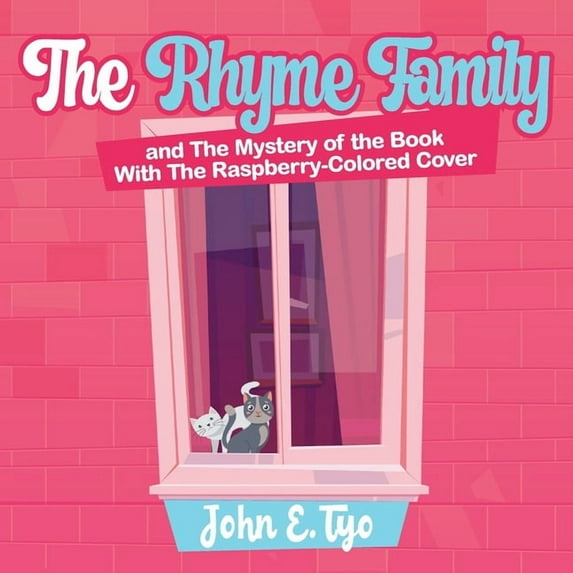 The Rhyme Family and The Mystery of the Book With The Raspberry-Colored Cover, (Paperback)