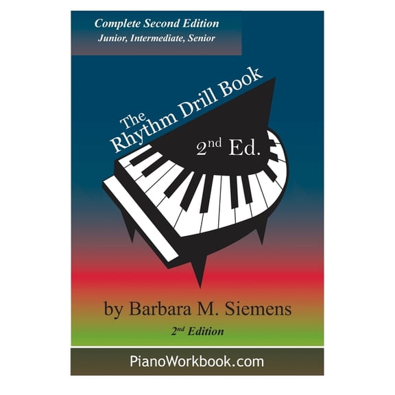Rhythm Drill Books The Rhythm Drill Book: Complete Second Edition, Book 1, (Paperback)