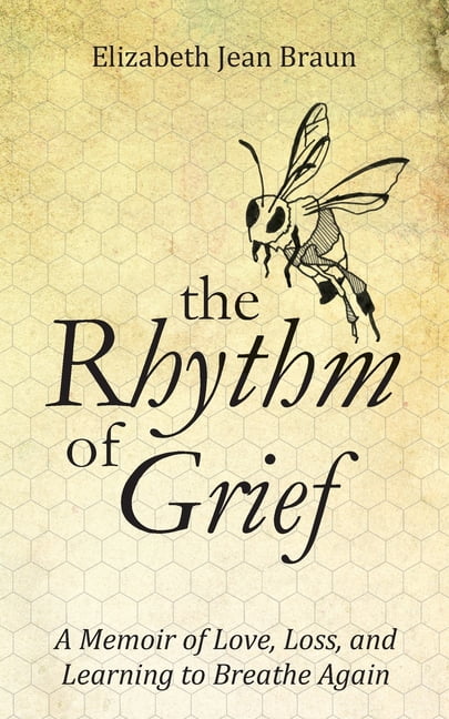 The Rhythm of Grief: A Memoir of Love, Loss, and Learning to Breathe Again, (Paperback)