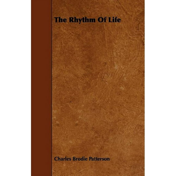 The Rhythm Of Life Paperback 1443782688 9781443782685 Charles Brodie Patterson