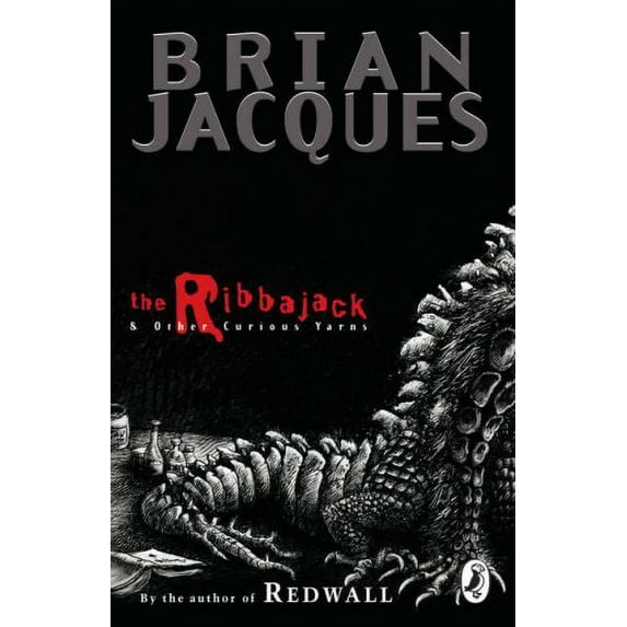 The Ribbajack & Other Curious Yarns