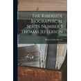 thumbnail image 1 of The Riberside Biographical Series Number 5 Thomas Jefferson (Paperback), 1 of 1