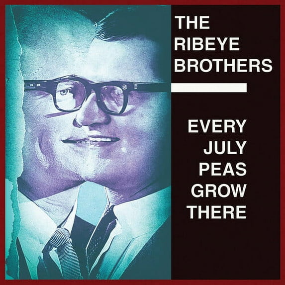 The Ribeye Brothers - Every July Peas Grow There - Rock - CD