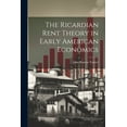thumbnail image 1 of The Ricardian Rent Theory in Early American Economics (Paperback), 1 of 1