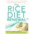 thumbnail image 1 of The Rice Diet Renewal: A Healing 30-Day Program for Lasting Weight Loss, (Hardcover), 1 of 1