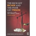thumbnail image 1 of Pre-Owned The Rich Get Richer and the Poor Get Prison (Paperback), 1 of 1