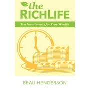 The RichLife Ten Investments for True Wealth Paperback