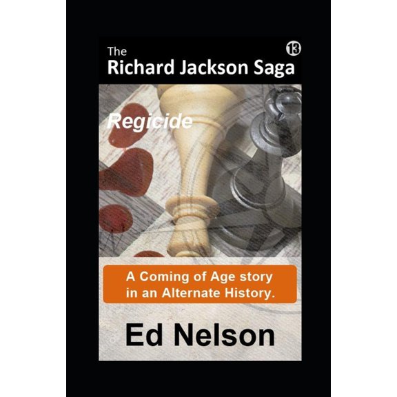 The Richard Jackson Saga: The Richard Jackson Saga (Paperback)