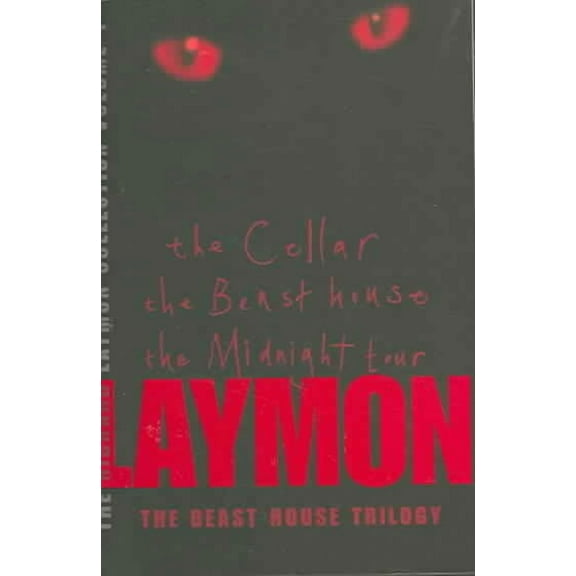 The Richard Laymon Collection (Bk. 1, The Cellar/The Beast House/The Midnight Hour)