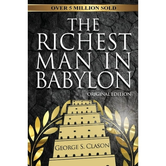 The Richest Man In Babylon - Original Edition, (Paperback)