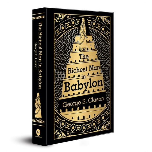 The Richest Man in Babylon: Deluxe Hardbound Edition, (Hardcover)
