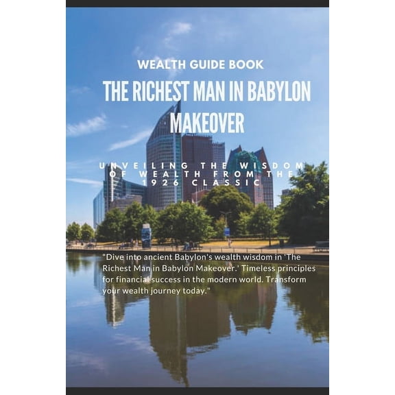 The Richest Man in Babylon Makeover (Paperback)