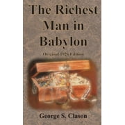 The Richest Man in Babylon Original 1926 Edition Other