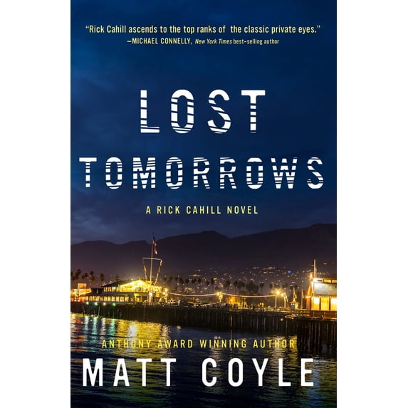 The Rick Cahill Series: Lost Tomorrows (Series #6) (Hardcover)