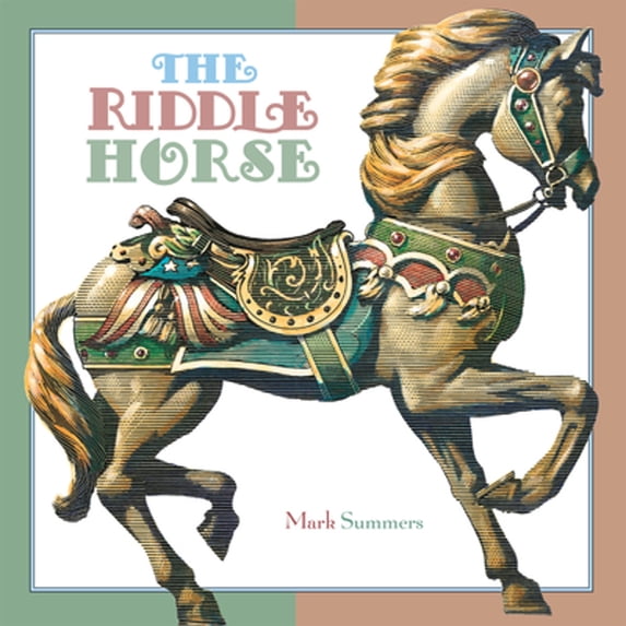 Pre-Owned The Riddle Horse (Hardcover) 1568462913 9781568462912