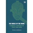 thumbnail image 1 of The Riddle Of The Rhine Chemical Strategy In Peace And War, (Paperback), 1 of 1