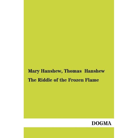 The Riddle of the Frozen Flame