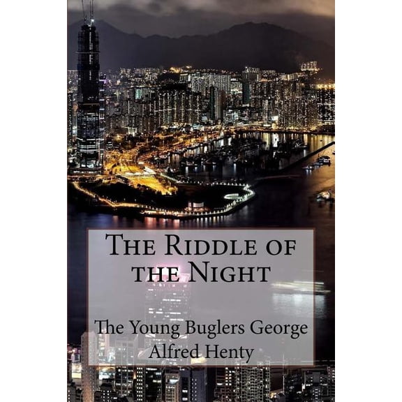 The Riddle of the Night Thomas W. Hanshew (Paperback)