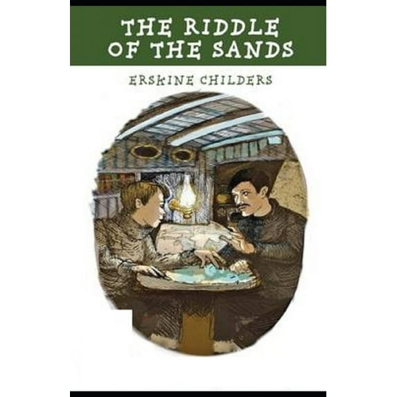 The Riddle of the Sands Illustrated (Paperback)