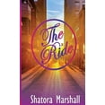 thumbnail image 1 of The Ride Paperback 1973721139 9781973721130 Shatora Marshall, 1 of 1