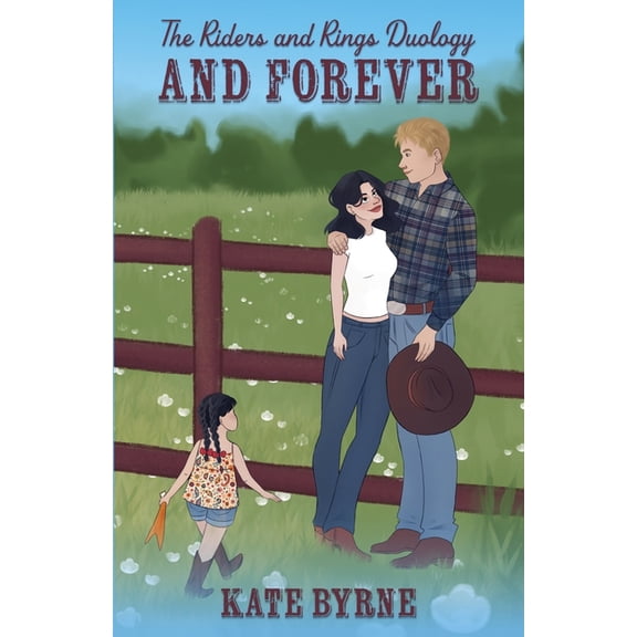 The Riders and Rings Duology And Forever, Book 2, (Paperback)