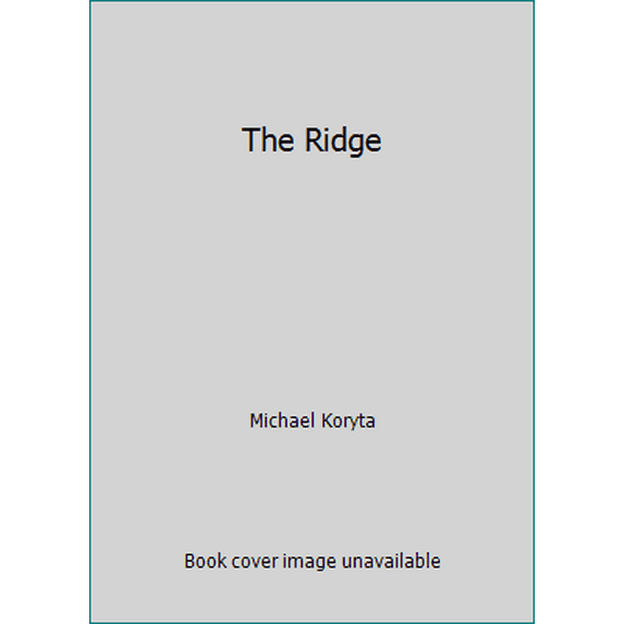 Pre-Owned The Ridge (Mass Market Paperback) 0316053651 9780316053655