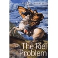 thumbnail image 1 of The Riel Problem, (Paperback), 1 of 1
