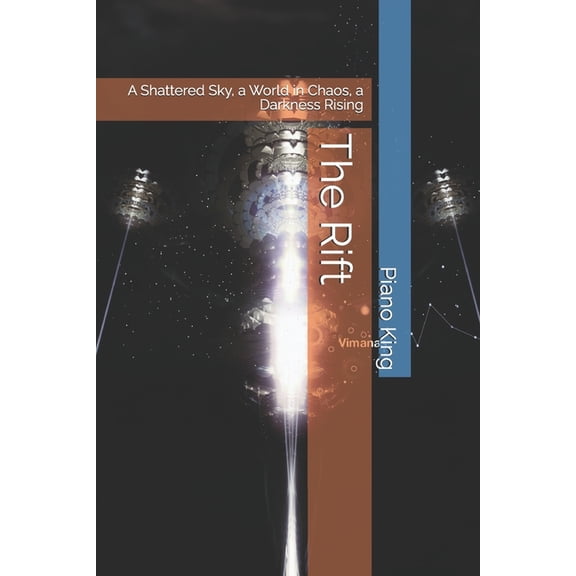 The Rift: A Shattered Sky, a World in Chaos, a Darkness Rising, (Paperback)