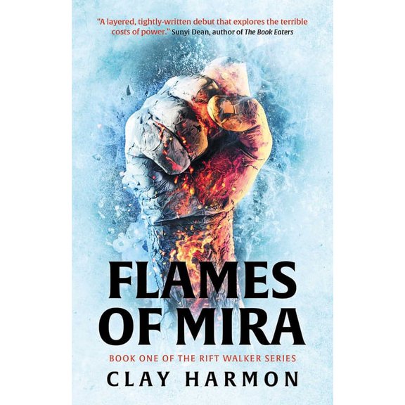 The Rift Walker Flames of Mira: Book One of the Rift Walker Series, (Paperback)