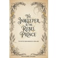 thumbnail image 1 of The Rifted Town Romantasy The Inkkeeper &amp; the Rebel Prince: A Cozy Small-Town Romantasy with Dragons (Spicy, Open-Door), Book 1, (Paperback), 1 of 1