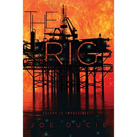 Pre-Owned The Rig (Paperback) 0544936744 9780544936744