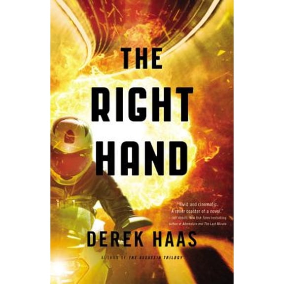 Pre-Owned The Right Hand (Hardcover) by Derek Haas
