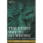 The Right Way to Do Wrong Paperback