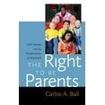 thumbnail image 1 of The Right to Be Parents: LGBT Families and the Transformation of Parenthood, (Hardcover), 1 of 1