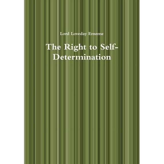 The Right to Self-Determination, (Paperback)