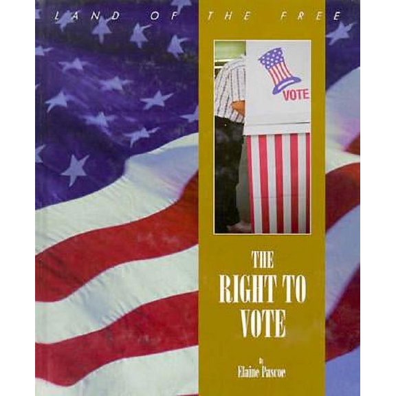 Pre-Owned The Right to Vote 9780761300663 Used