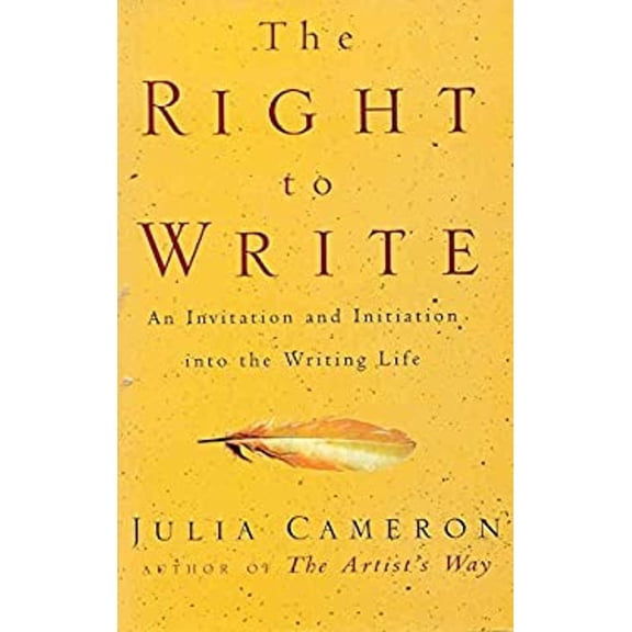 Pre-Owned The Right to Write : An Invitation and Initiation into the Writing Life (Paperback) 0333782038 9780333782033