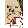 thumbnail image 1 of The Righteous Rage of a Ten-Year-Old Boy, (Paperback), 1 of 1