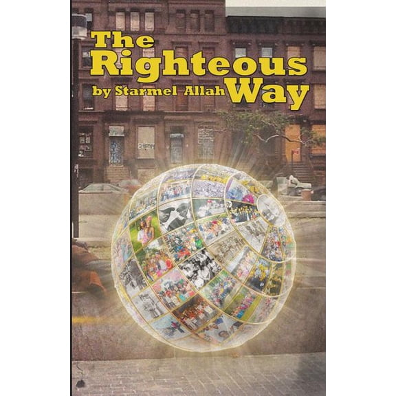 The Righteous Way, (Paperback)