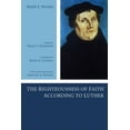 thumbnail image 1 of The Righteousness of Faith According to Luther (Paperback), 1 of 1