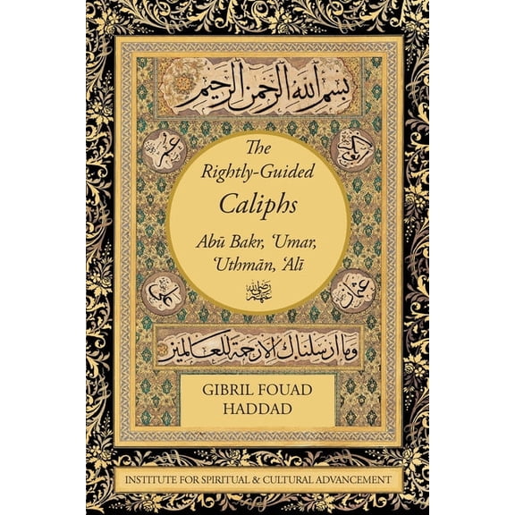 The Rightly-Guided Caliphs, (Paperback)